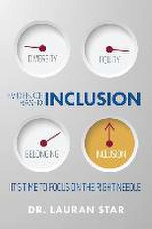 Evidence Based Inclusion; It's Time to Focus on the Right Needle de Dr Lauran Star