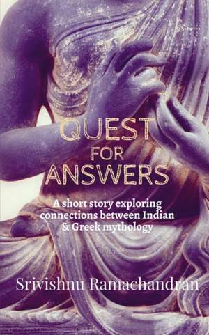 Quest for Answers de Srivishnu Ramachandran