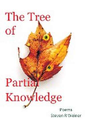 The Tree of Partial Knowledge de Steven R Weiner