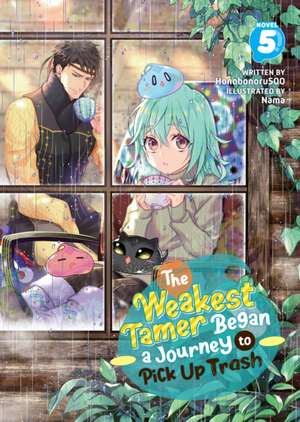 The Weakest Tamer Began a Journey to Pick Up Trash (Light Novel) Vol. 5 de Honobonoru500