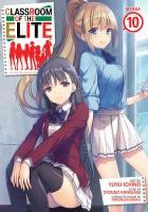 Classroom of the Elite (Manga) Vol. 10 de Syougo Kinugasa