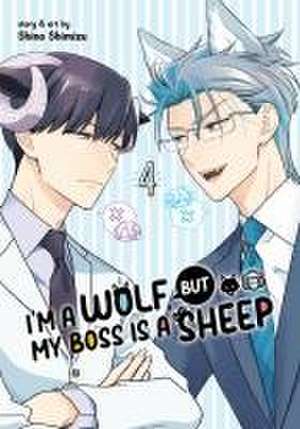 I'm a Wolf, But My Boss Is a Sheep! Vol. 4 de Shino Shimizu