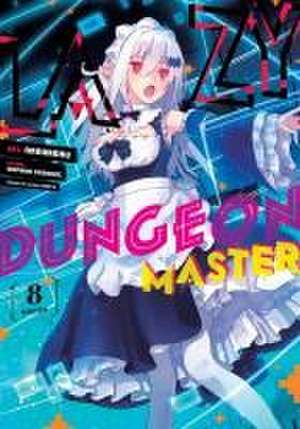 Lazy Dungeon Master (Manga) Vol. 8 de Supana Onikage