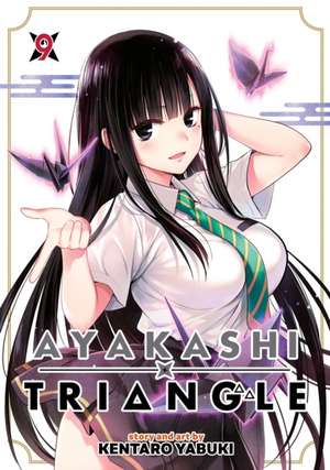 Ayakashi Triangle Vol. 9 de Kentaro Yabuki