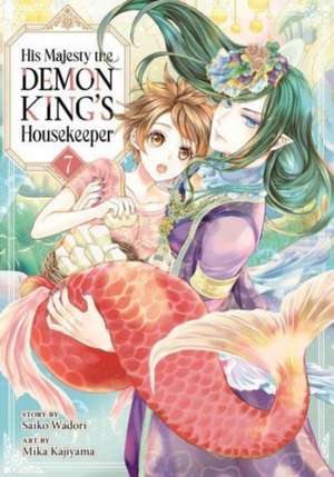 His Majesty the Demon King's Housekeeper Vol. 7 de Saiko Wadori