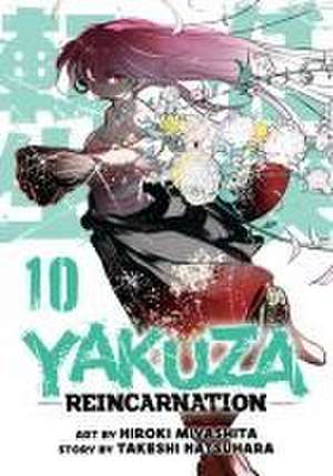 Yakuza Reincarnation Vol. 10 de Takeshi Natsuhara