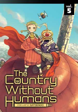 The Country Without Humans Vol. 5 de Iwatobineko