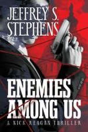 Enemies Among Us de Jeffrey S Stephens