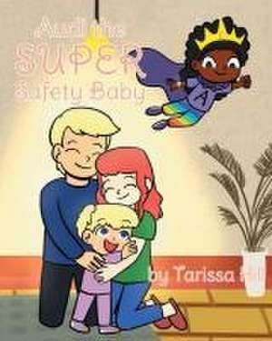 Audi the Super Safety Baby de Tarissa Hill