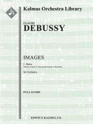 Images Pour Orchestre de Claude Debussy