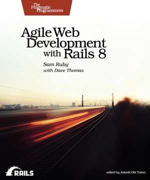 Agile Web Development with Rails 8 de Sam Ruby