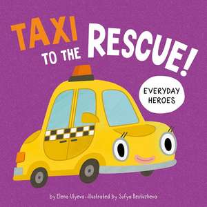 Taxi to the Rescue! de Clever Publishing