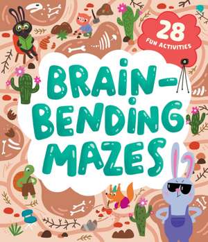 Brain-Bending Mazes de Clever Publishing