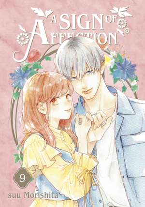 A Sign of Affection 9 de Suu Morishita