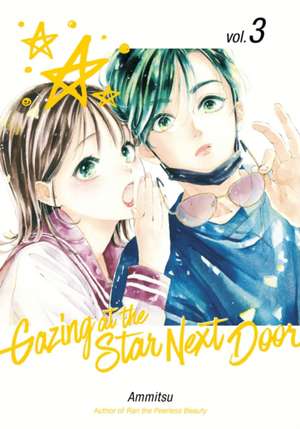 Gazing at the Star Next Door 3 de Ammitsu