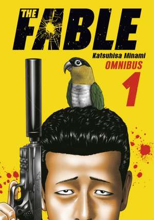 The Fable Omnibus 1 (Vol. 1-2) de Katsuhisa Minami