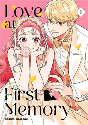 Love at First Memory 1 de Narumi Hasegaki