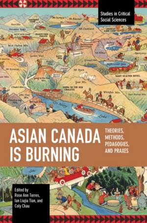 Asian Canada Is Burning de Coly Chau