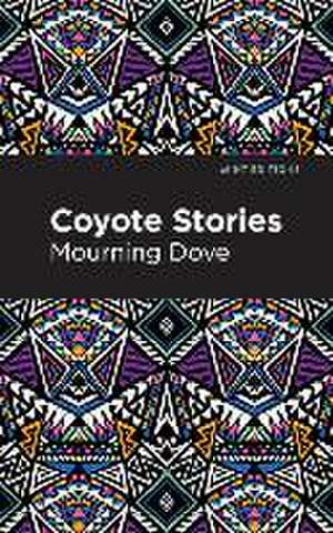 Coyote Stories de Mourning Dove