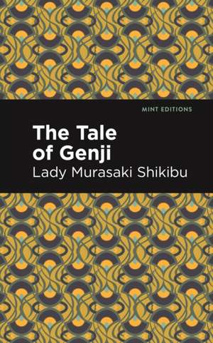 The Tale of Genji de Lady Murasaki Shikibu