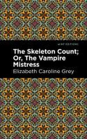 Grey, E: Skeleton Count