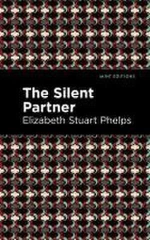 Phelps, E: Silent Partner