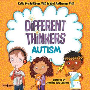 Different Thinkers: Autism de Katia Fredriksen
