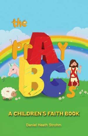 The prAyBCs de Daniel Heath Strohm