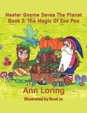 Nester Gnome Saves The Planet Book 2 de Ann Loring