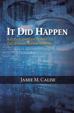 It Did Happen de Jamie M. Calise