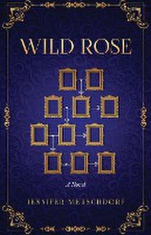 Wild Rose de Jennifer Merschdorf