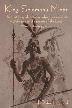 King Solomon's Mines de H. Rider Haggard