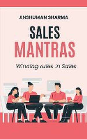 Sales Mantras de Anshuman Sharma