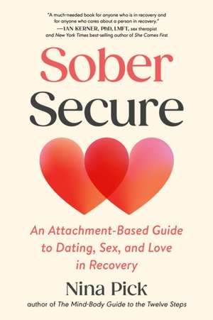 Sober Secure de Nina Pick