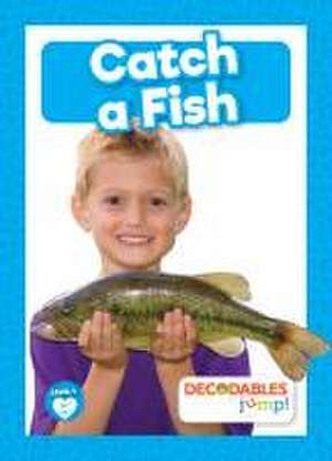 Catch a Fish de Charis Mather