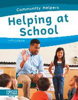 Helping at School de Trudy Becker