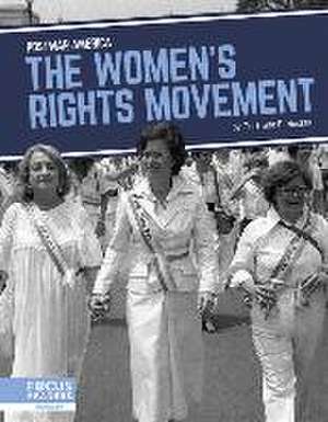 The Women's Rights Movement de Gertrude R. Becker