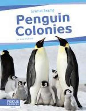 Penguin Colonies de Lisa Bullard