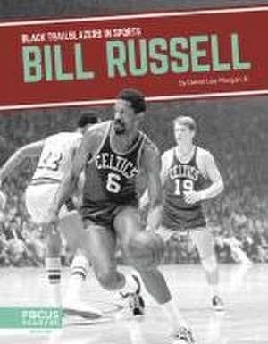 Bill Russell de David Lee Morgan Jr