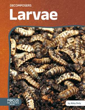 Larvae de Abby Doty