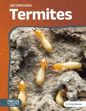 Termites de Trudy Becker