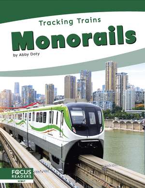 Monorails de Abby Doty