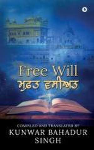 Free Will (Punjabi) de Kunwar Bahadur Singh