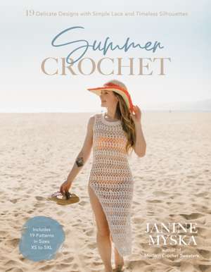 Summer Crochet de Janine Myska