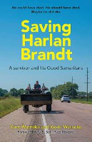 Saving Harlan Brandt de Kent Warneke