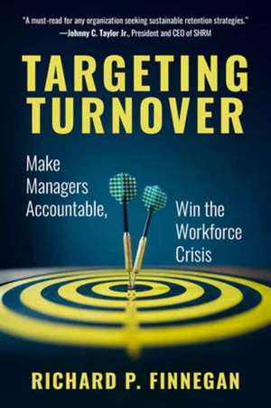 Targeting Turnover de Richard P. Finnegan