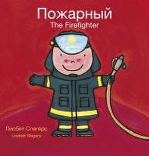 The Firefighter / Пожарный de Liesbet Slegers