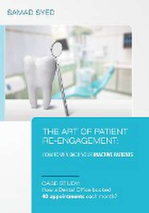 The Art of Patient Re-Engagement de Samad Syed