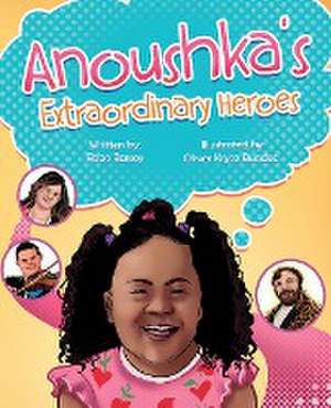 Anoushka's Extraordinary Heroes de Ebbe Bassey