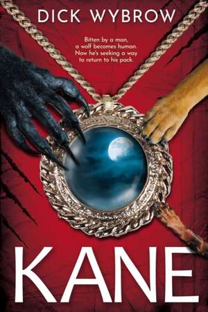 Kane de Dick Wybrow